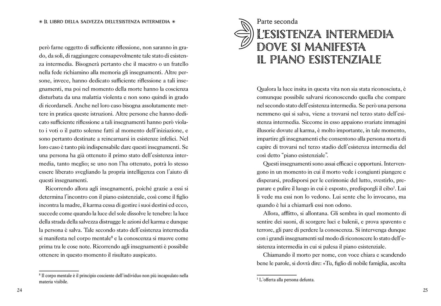 Il libro tibetano dei morti::La chiave segreta dell'immortalità