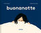 Buonanotte