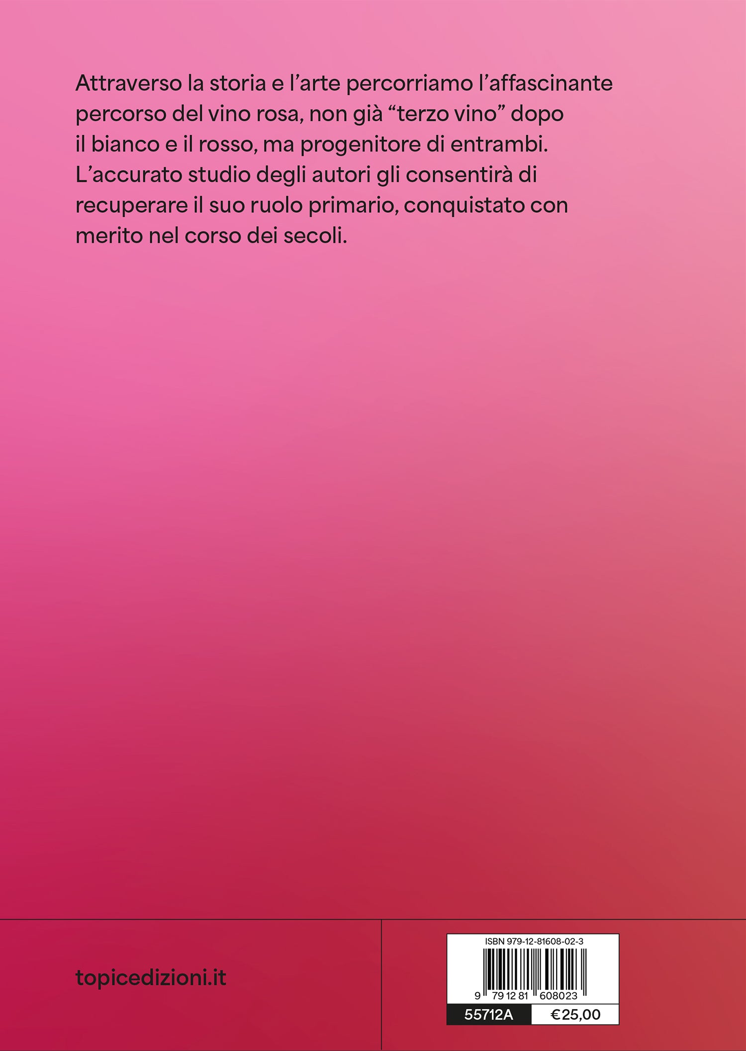 Il vino è rosa