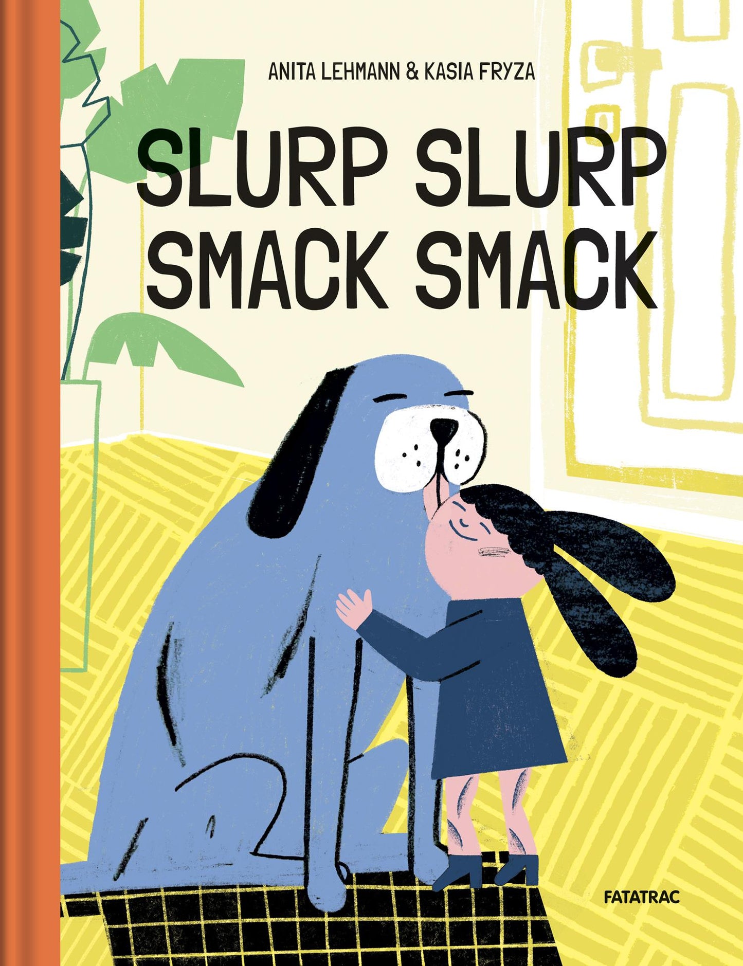 Slurp Slurp Smack Smack