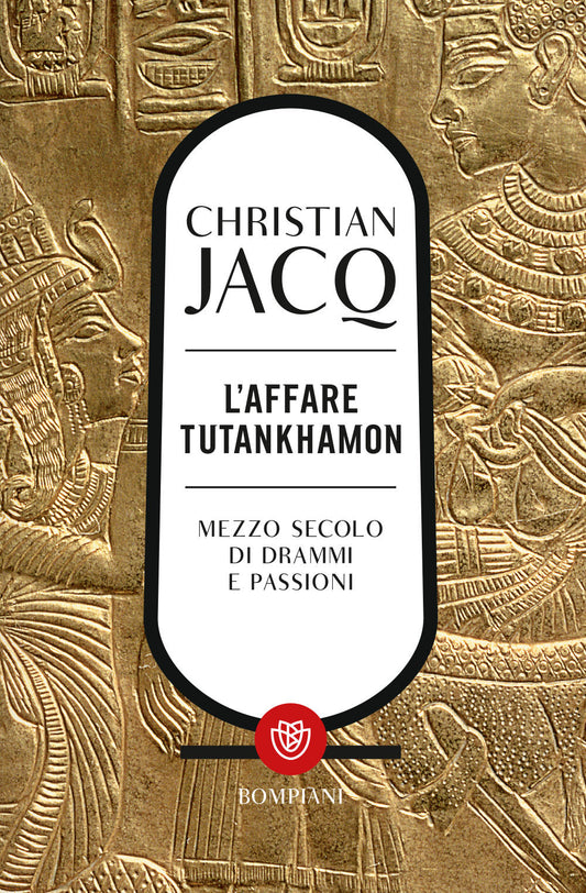 L'affare Tutankhamon::Mezzo secolo di drammi e passioni