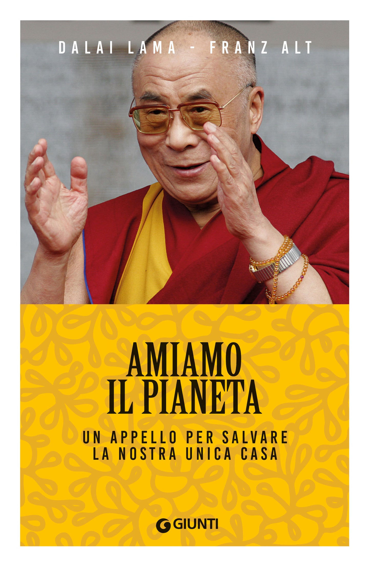Amiamo il pianeta::Un appello per salvare la nostra unica casa