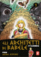 GLI ARCHITETTI DI BABELE VOL. 1