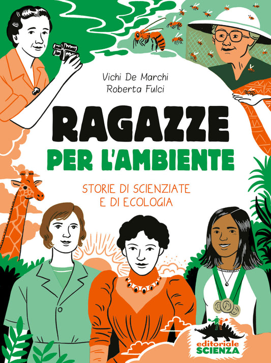 Ragazze per l’ambiente::Storie di scienziate e di ecologia