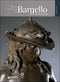 Museo Nazionale del Bargello - English::The official Guide