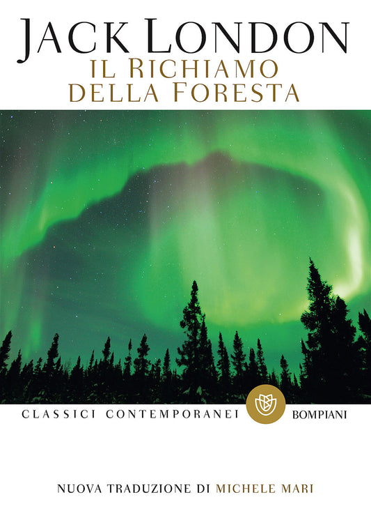 Il richiamo della foresta::Nuova traduzione di Michele Mari