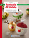 Fantasia di Natale::Addobbi per la casa e l'albero di Natale - Con 1 cartamodello