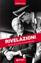 Rivelazioni::Memorie di un uomo al servizio dello Stato