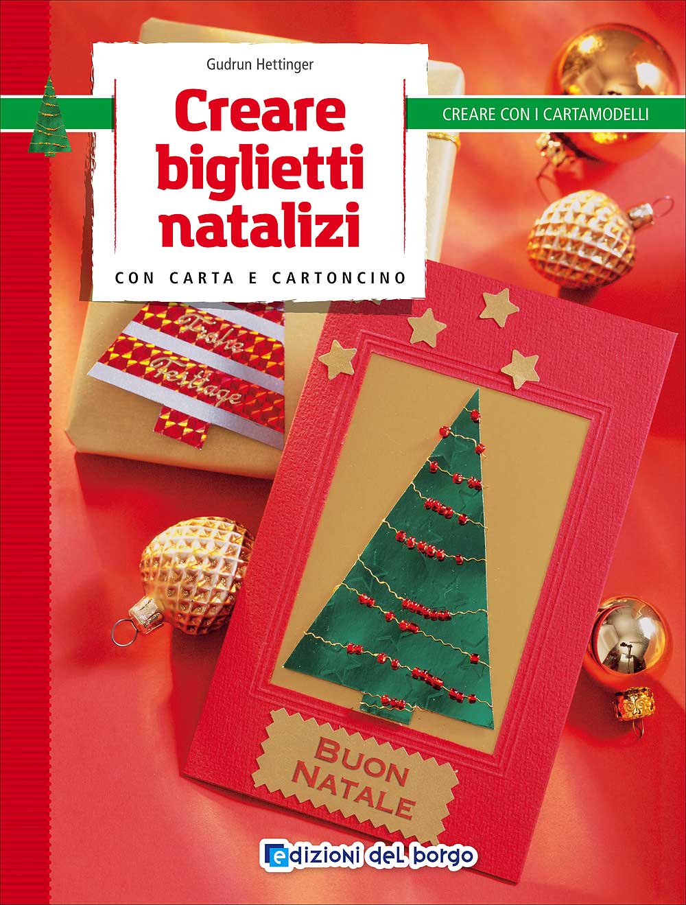 Creare biglietti natalizi con carta e cartoncino::Con 1 cartamodello