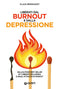 Liberati dal burnout e dalla depressione