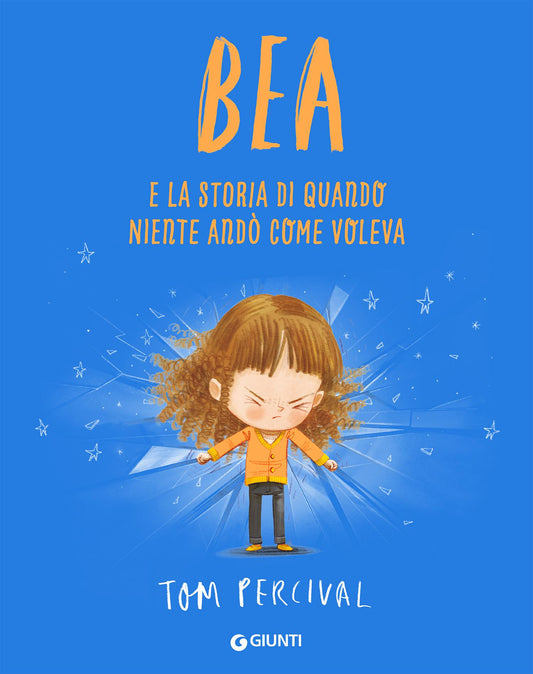 Bea e la storia di quando niente andò come voleva
