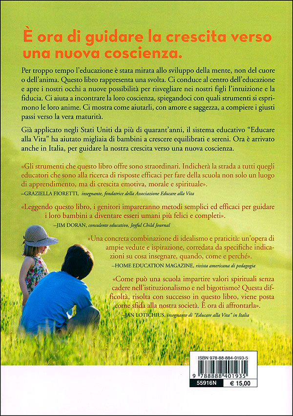 Educare alla Vita::Il sistema educativo che prepara bambini e adulti a trovare la vera gioia