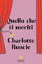 Quello che ti meriti