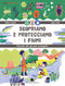 Scopriamo e proteggiamo i fiumi::Manuale del giovane ecologista
