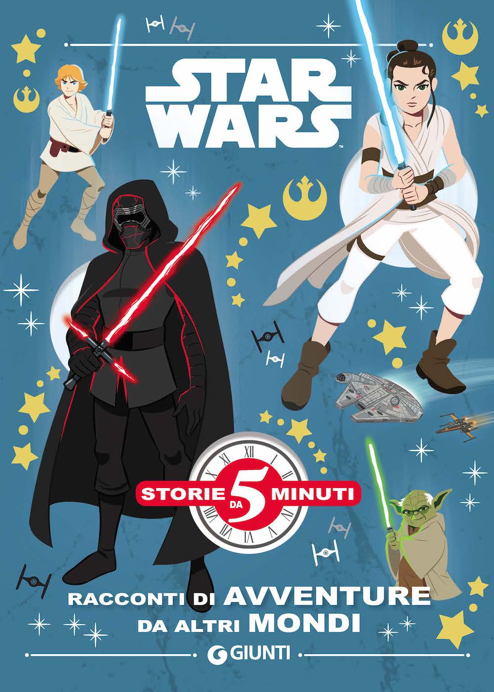 Racconti di avventure da altri mondi Star Wars Storie da 5 minuti