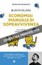 Manuale di sopravvivenza finanziaria