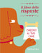 Il libro delle risposte. Chiedilo al tuo cane