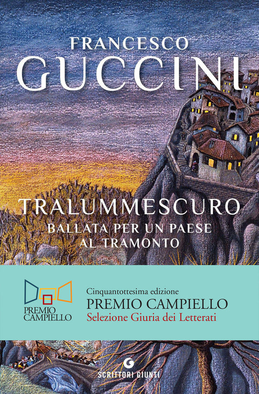 Tralummescuro::Ballata per un paese al tramonto
