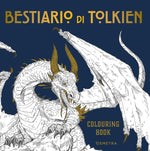 Bestiario di Tolkien::Colouring Book