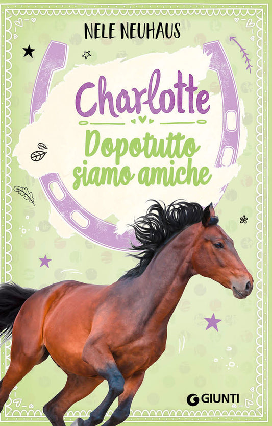 Charlotte. Dopotutto siamo amiche