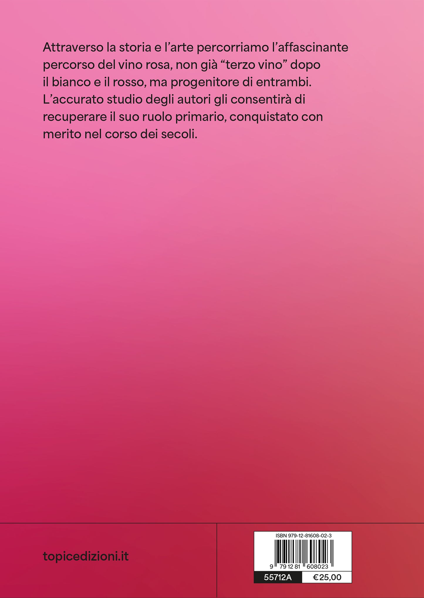 Il vino è rosa