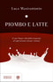 Piombo e latte