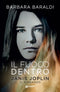 Il fuoco dentro::JANIS JOPLIN. IL ROMANZO