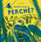 Perché si dice perché?