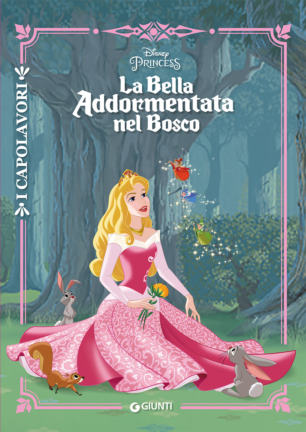 La Bella Addormentata nel Bosco - I Capolavori