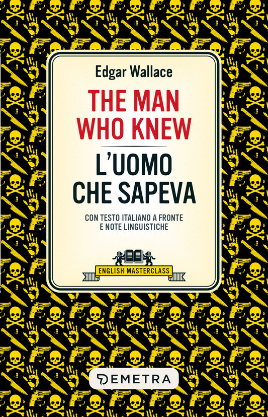 The Man Who Knew::L'uomo che sapeva