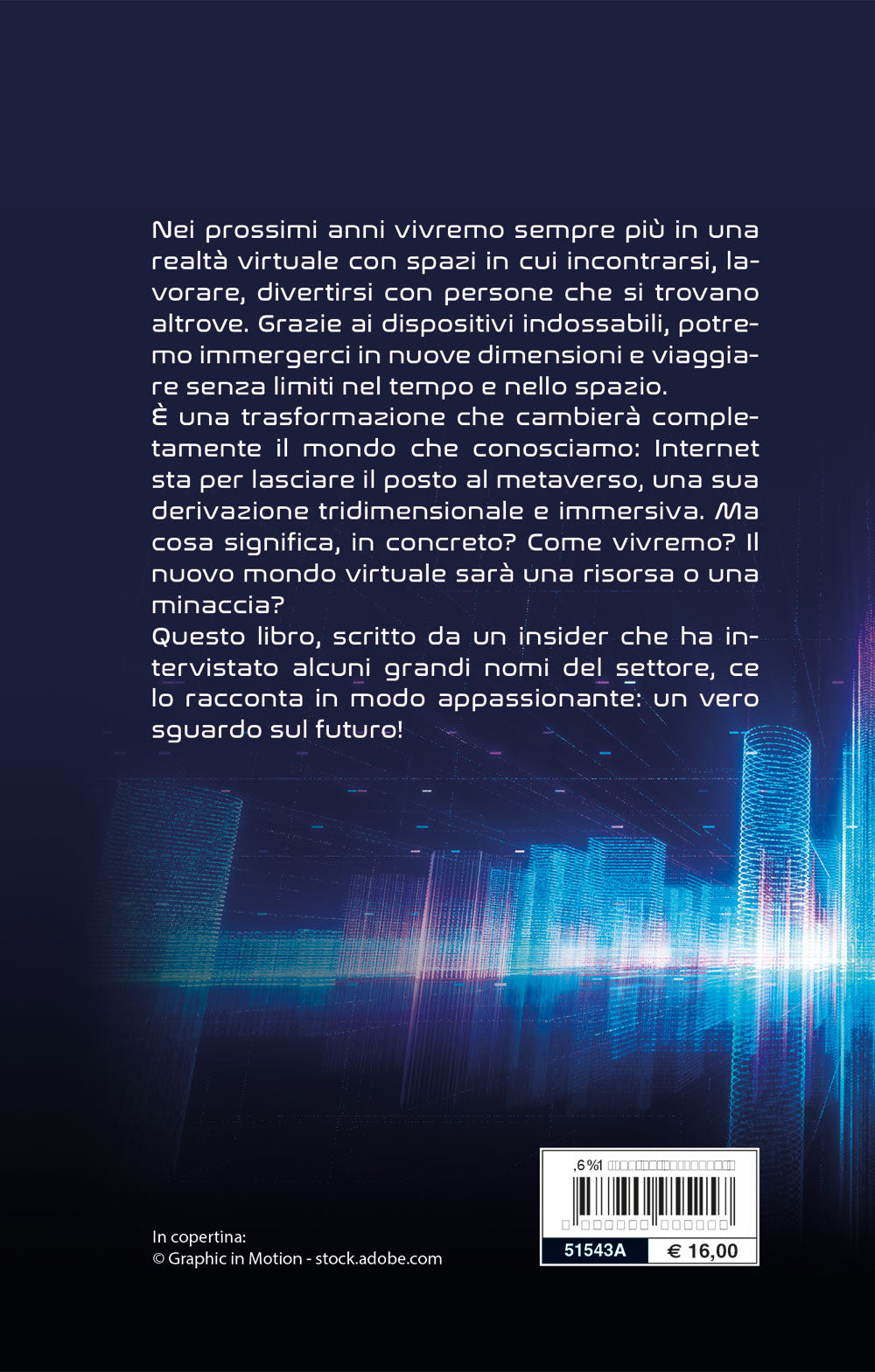 Futuri possibili::Come il metaverso e le nuove tecnologie cambieranno la nostra vita