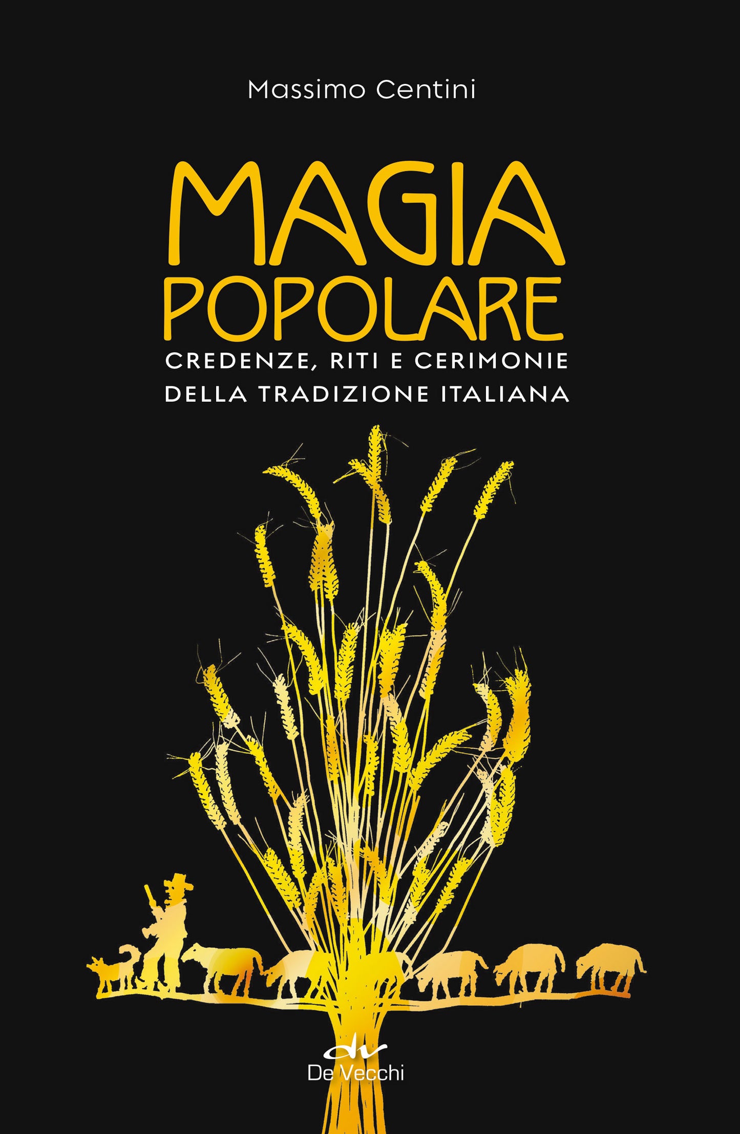 Magia Popolare In Italia