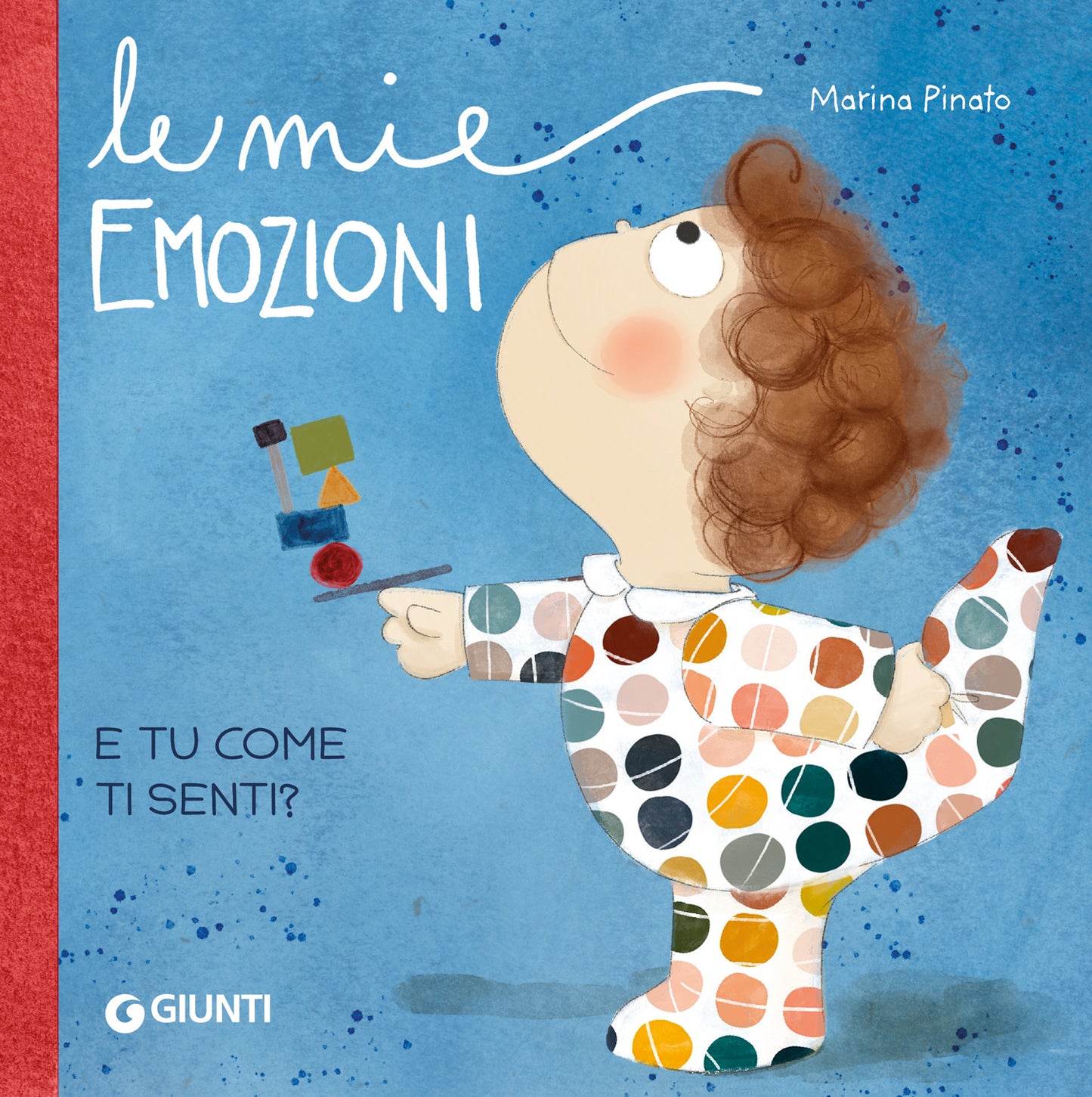 Le mie emozioni::E tu... come ti senti?
