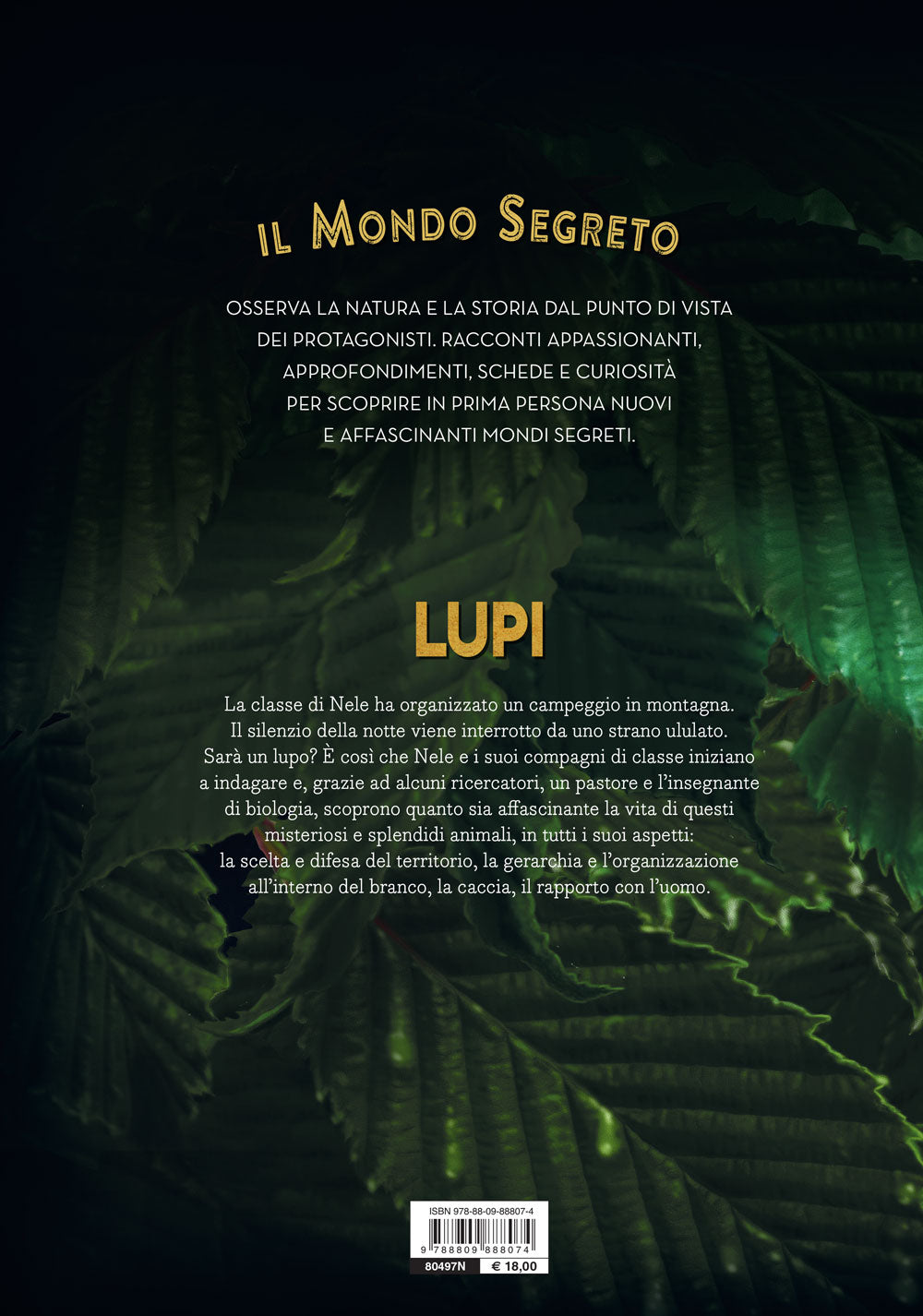Il mondo segreto dei lupi::Tutta la verità su una specie in pericolo