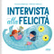 Intervista alla felicità
