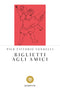 Biglietti agli amici