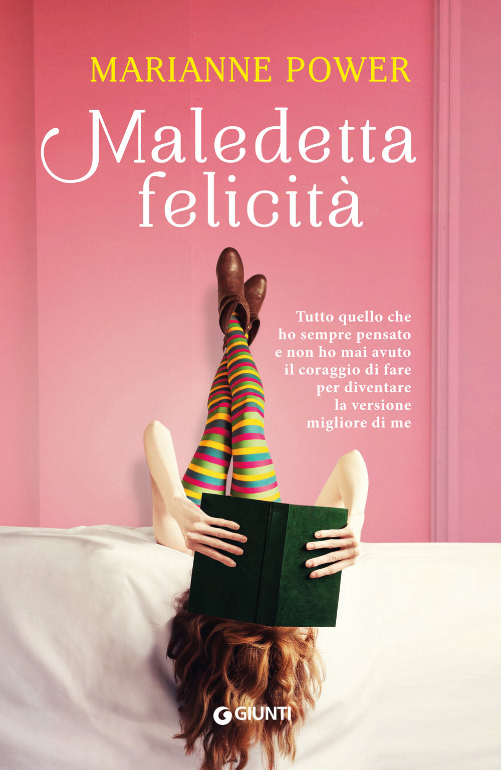 Maledetta felicità::Tutto quello che ho sempre pensato e non ho mai avuto il coraggio di fare per diventare la versione migliore di me.