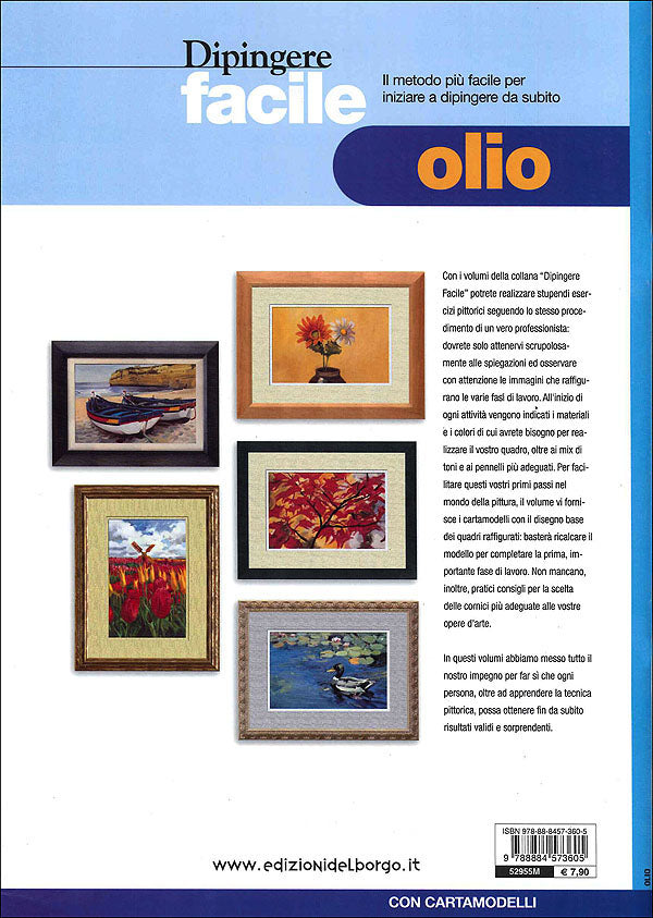 Dipingere facile - olio::Il metodo più facile per iniziare a dipingere da subito