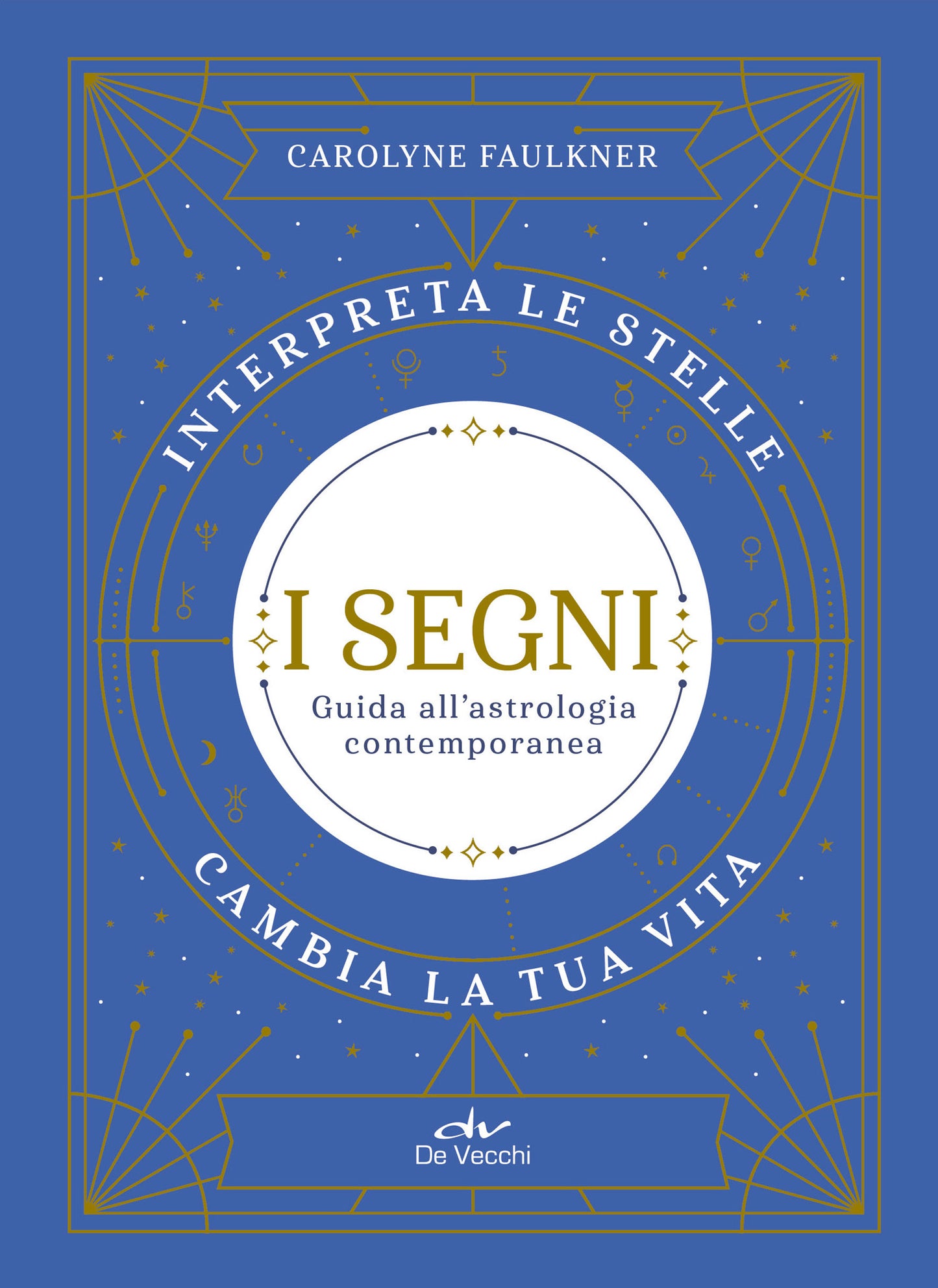 I segni. Astrologia contemporanea