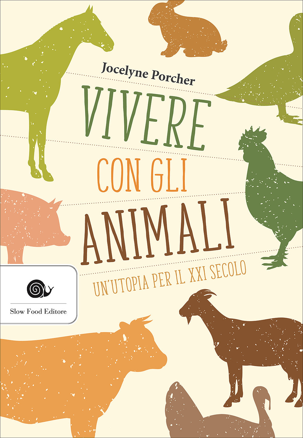 Vivere con gli animali::Un'utopia per il XXI secolo