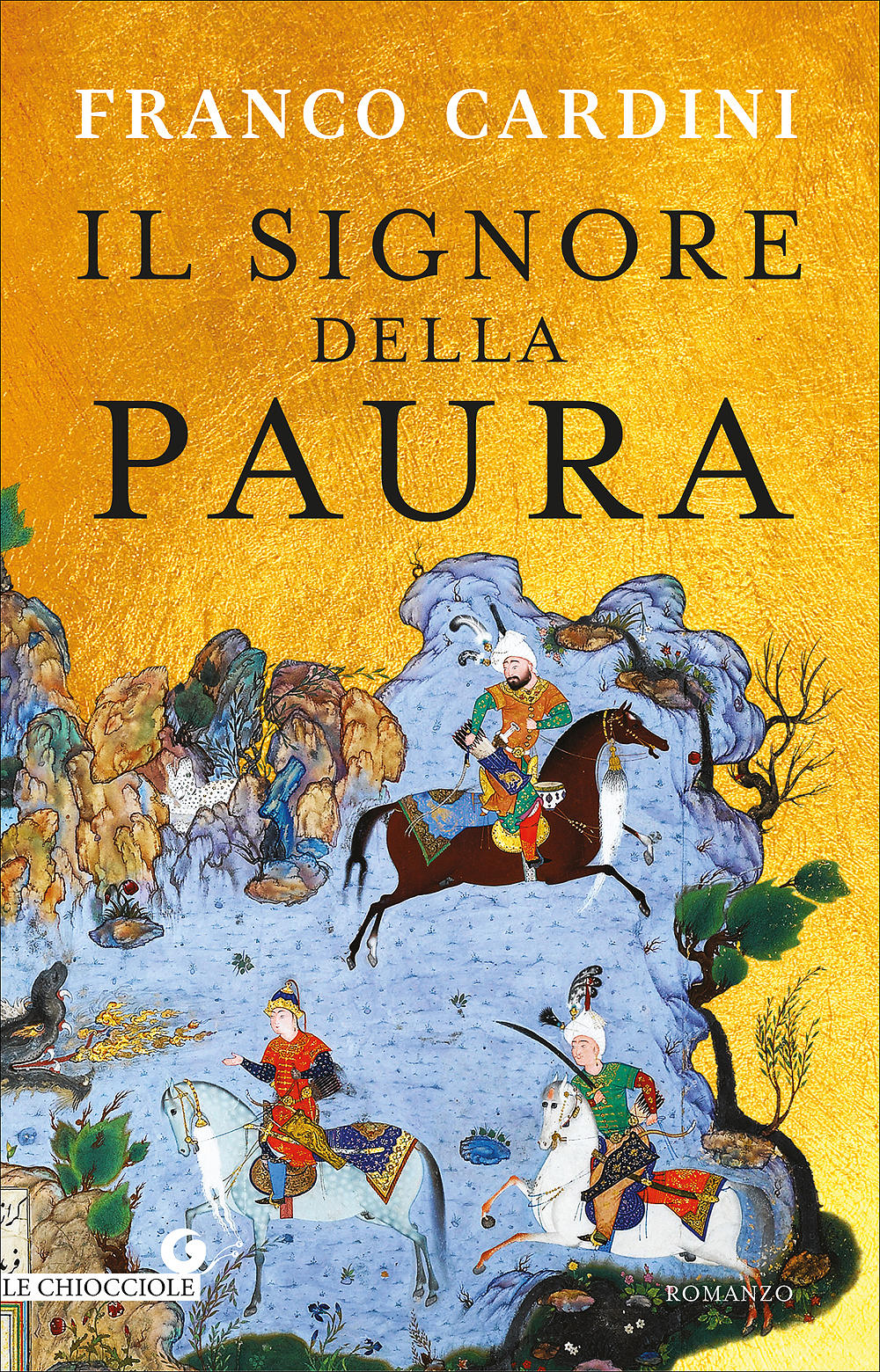 Il Signore della paura::Tre cavalieri verso la Samarcanda di Tamerlano