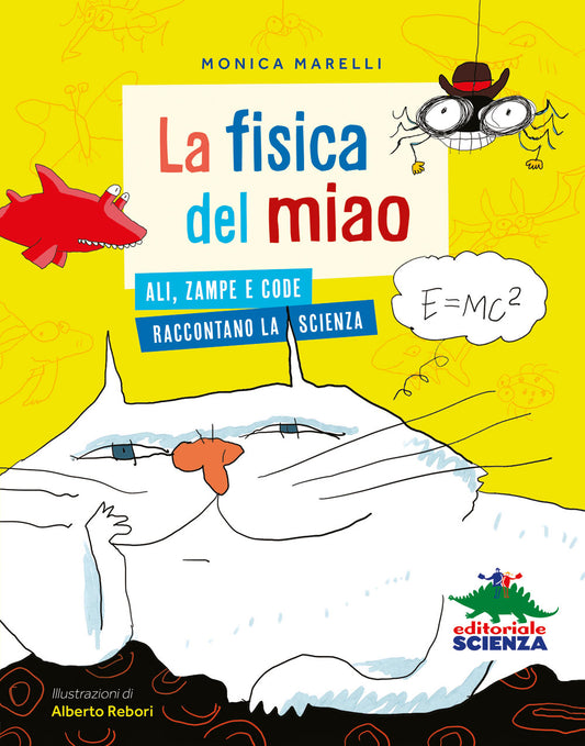 La fisica del miao::Ali, zampe e code raccontano la scienza