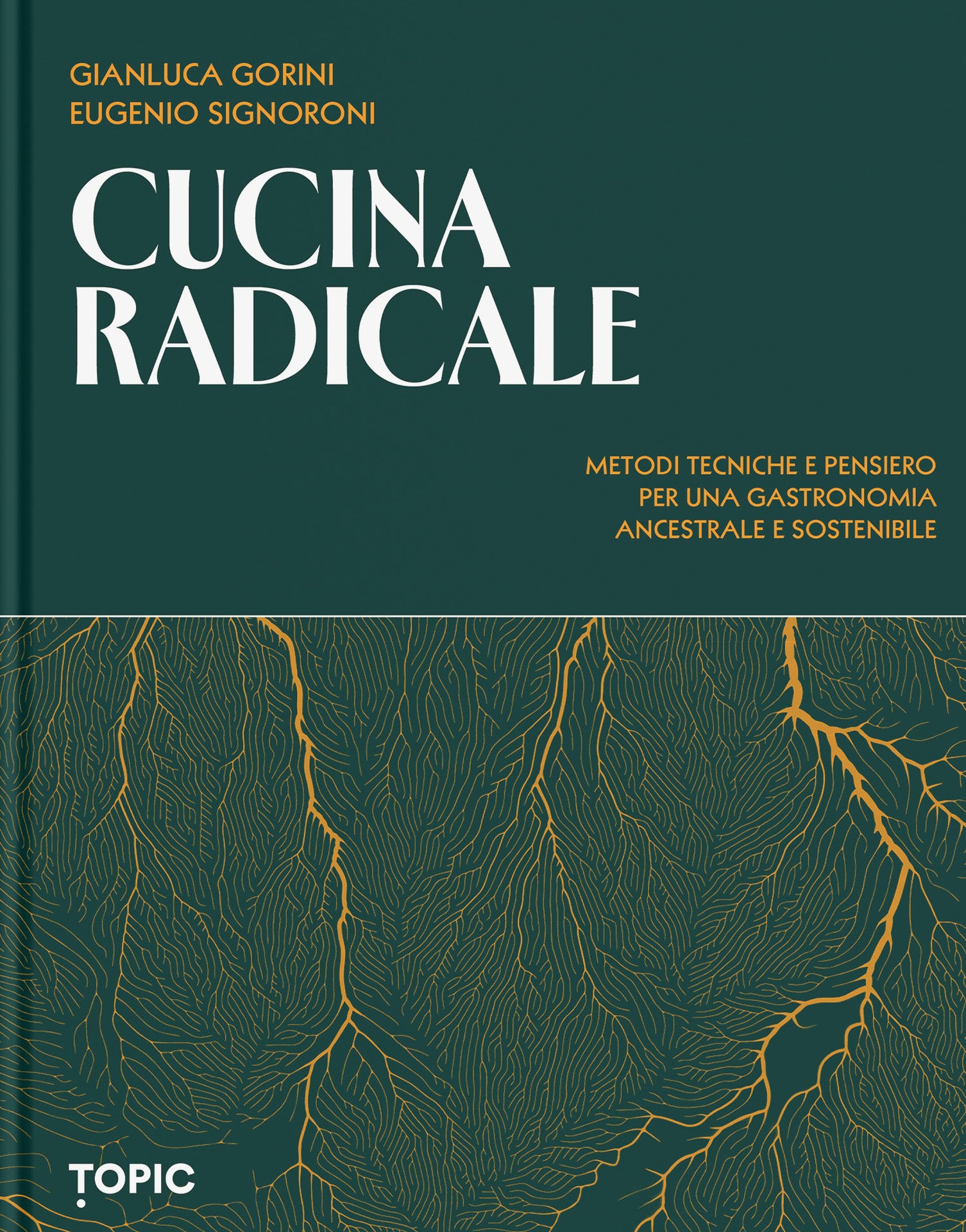 CUCINA RADICALE
