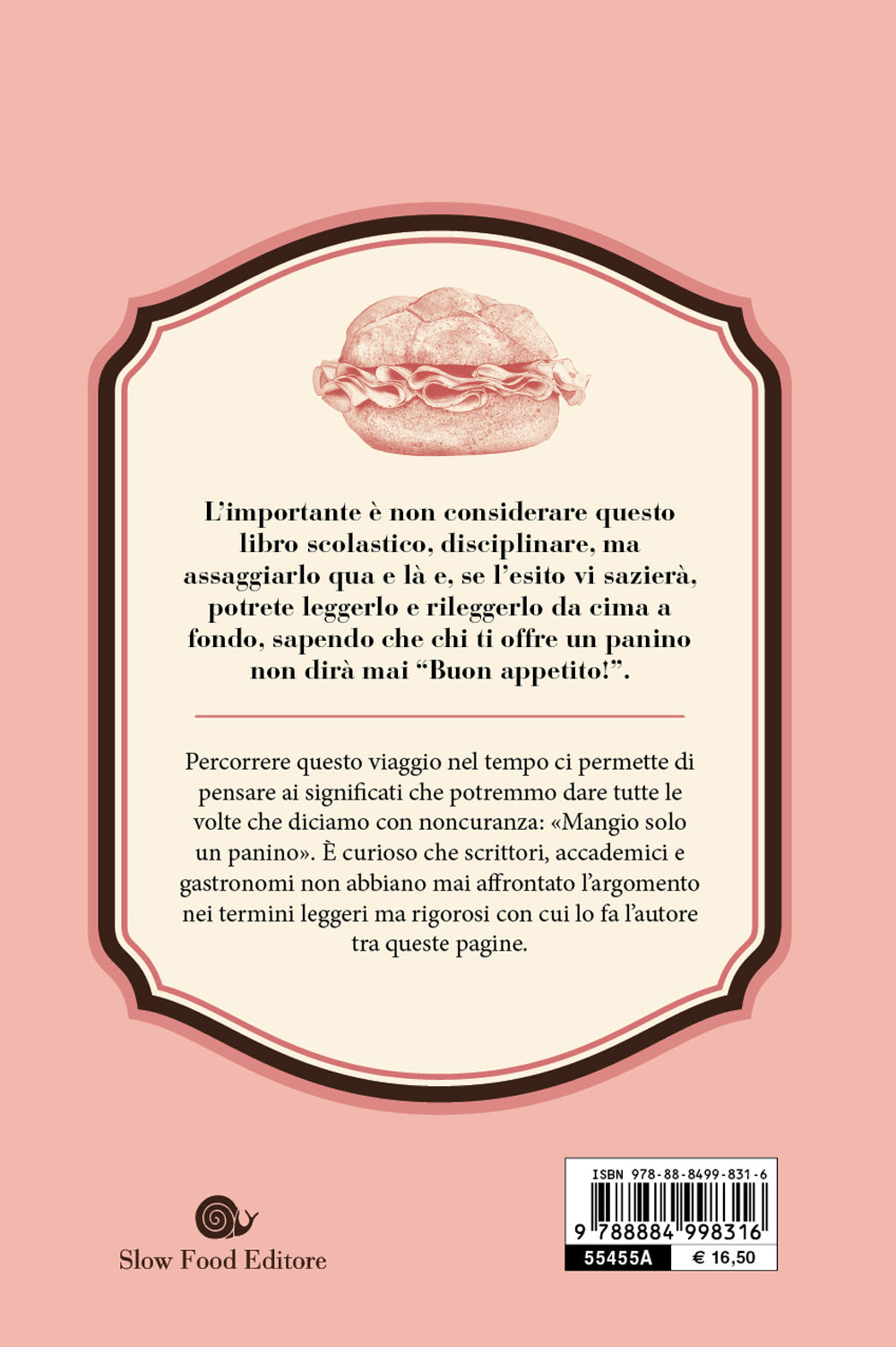 STORIA DEL PANINO ITALIANO::UN INTRAMONTABILE BOCCONE DI FELICITÀ