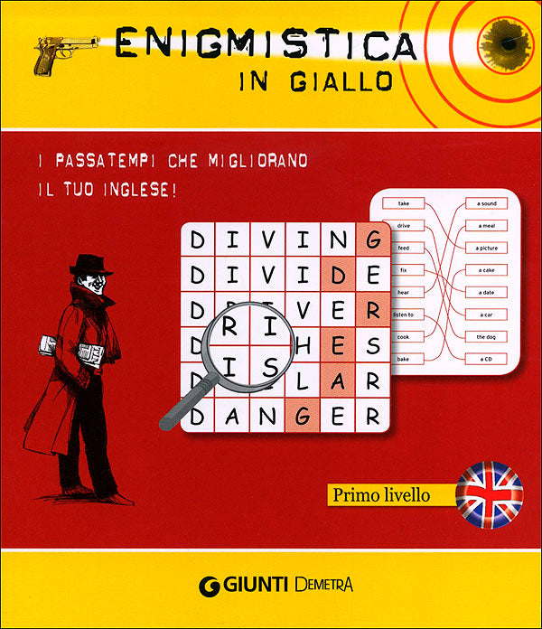 Enigmistica in giallo::I passatempi che migliorano il tuo inglese! - Primo livello