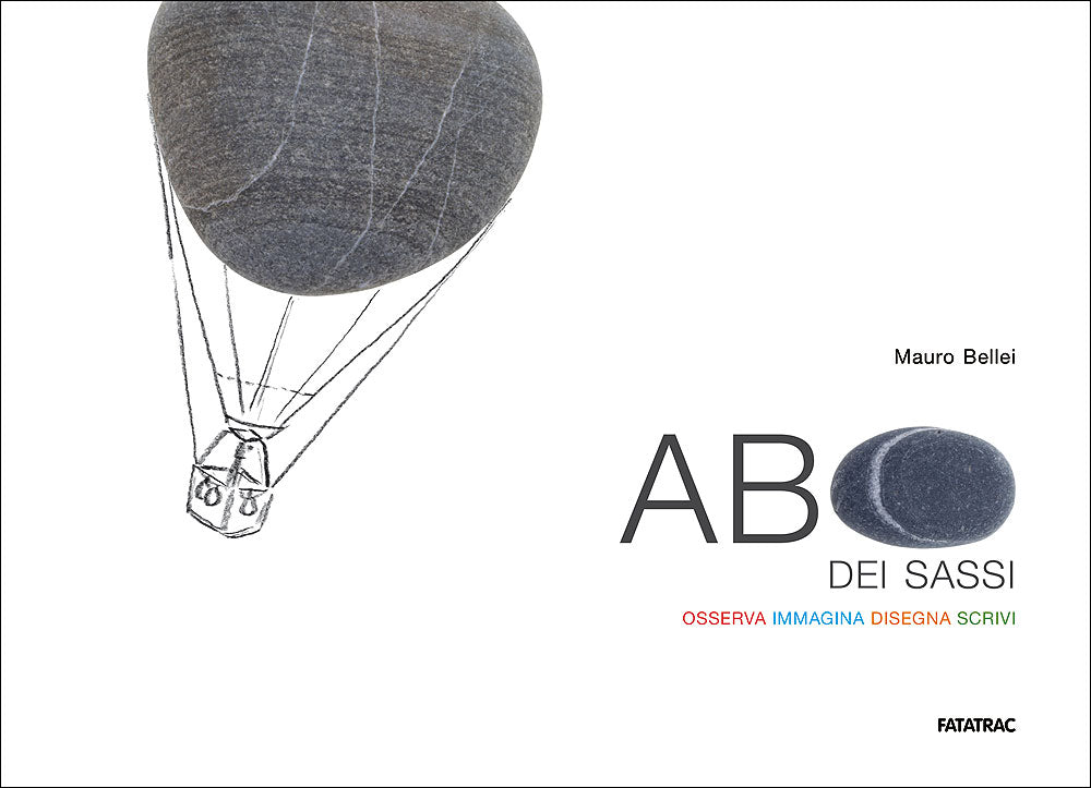 ABC dei sassi::Osserva Immagina Disegna Scrivi
