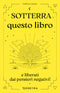 Sotterra questo libro