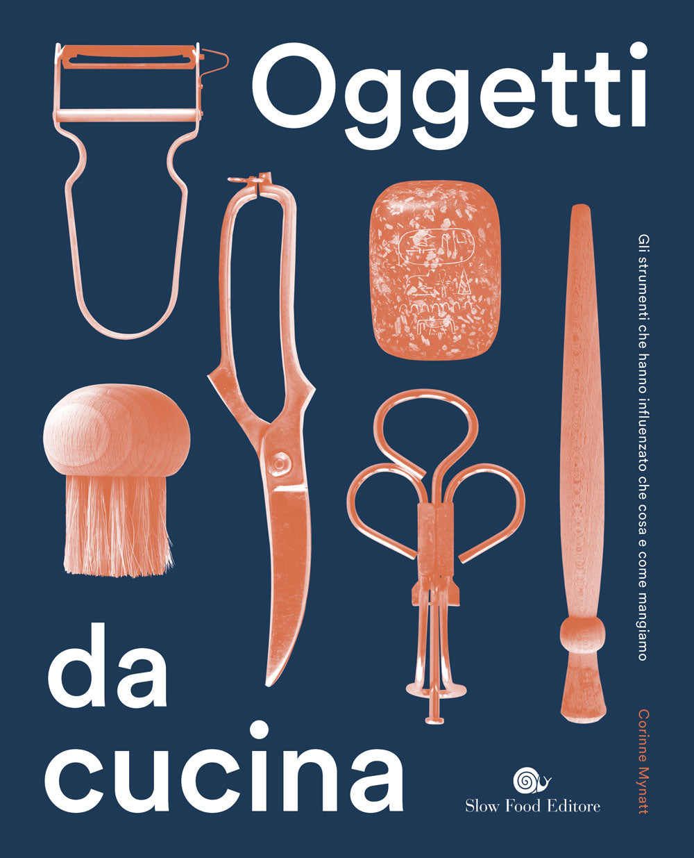 Oggetti da cucina::Gli strumenti che hanno influenzato che cosa e come mangiamo