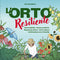 L'orto resiliente::Sostenibilità - Buone pratiche - Risparmio idrico - Orto urbano - Coltivazione eco-friendly