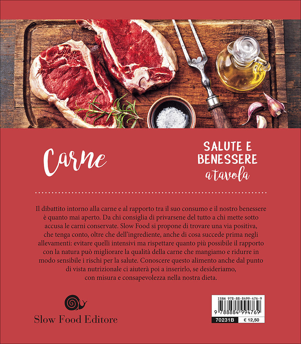 Carne::Ridurre il consumo e sceglierla di qualità  - 60 ricette